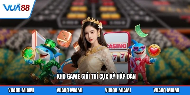 Trang chủ 6 Kho game giải trí cực kỳ hấp dẫn